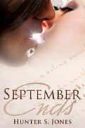 September Ends (September Stories) by Hunter S. Jones