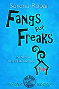Fangs for Freaks (Half-Blood Vampires #2) by Serena Robar