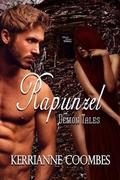 Rapunzel (Demon Tales #4) by Kerrianne Coombes