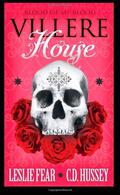 Villere House (Blood of My Blood #1) by C.D. Hussey