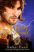 The Beast Of Renald (The Northern Knights #3) by Amber Dane