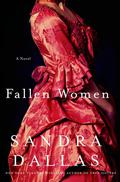 Fallen Women by Sandra Dallas