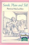 Sarah, Plain and Tall (Sarah, Plain and Tall #1) by Patricia MacLachlan