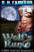Wolf's Run: A BBW Shifter Romance (Wolf's Trilogy #1) by D.H. Cameron