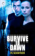 Survive to Dawn (London Undead #3) by P.J. Schnyder