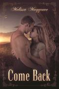 Come Back by Melissa Maygrove