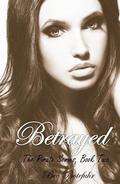 Betrayed by Bec Botefuhr