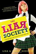 The Liar Society by Lisa Roecker, Laura Roecker