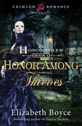 Honor Among Thieves (The Honorables #1) by Elizabeth Boyce