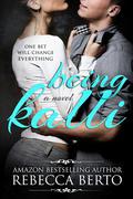 Being Kalli by Rebecca Berto