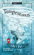 Tempestuous by Kim Askew, Amy Helmes