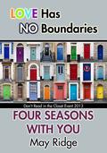 Four Seasons With You (Don't Read in the Closet Events) by May Ridge