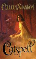 Catspell (Shelley Holmes, Werewolf Detective #3) by Colleen Shannon