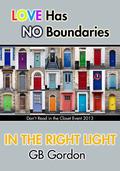In the Right Light (Don't Read in the Closet Events) by G.B. Gordon
