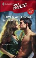 Shiver And Spice (The Sexth Sense #3) by Kelley St. John
