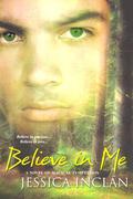 Believe In Me (Believe Trilogy #3) by Jessica Barksdale Inclan