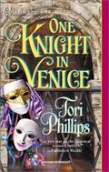 One Knight in Venice (Cavendish Chronicles #6) by Tori Phillips