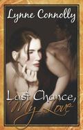 Last Chance, My Love (Triple Countess #1) by Lynne Connelly
