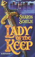 Lady Of The Keep (l'Eau Clair Chronicles #4) by Sharon Schulze
