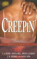 Creepin' by Monica Jackson, Donna Hill