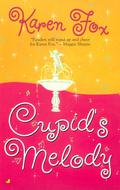Cupid's Melody by Karen Fox