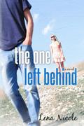 The One Left Behind by Lena Nicole