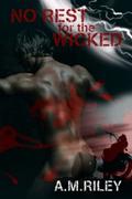 No Rest for the Wicked (Adam & Peter #2) by A.M. Riley