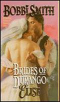 Brides of Durango: Elise (Brides of Durango) by Bobbi Smith