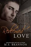 Redeemed Love (Sulfur Heights #5) by M.S. Brannon