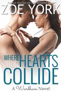 Where Their Hearts Collide by Zoe York