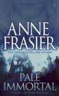 Pale Immortal by Anne Frasier, Theresa Weir