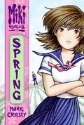 Miki Falls, Volume 1: Spring (Miki Falls #1) by Mark Crilley