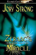Zeraac's Miracle by Jory Strong