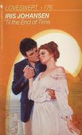 Til The End Of Time by Iris Johansen