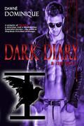 Dark Diary (The First #2) by Dawné Dominique