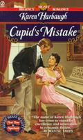 Cupid's Mistake (Cupid #1) by Karen Harbaugh