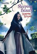 Sleeping Beauty: Vampire Slayer (Twisted Tales #2) by Maureen McGowan