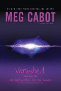 Vanished: When Lightning Strikes / Code Name Cassandra by Meg Cabot