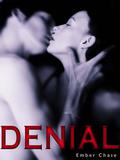 Denial (Isaac & Maya #1) by Ember Chase