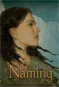 The Naming (The Books of Pellinor #1) by Alison Croggon