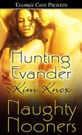 Hunting Evander by Kim Knox