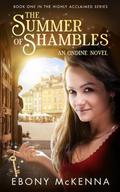 The Summer of Shambles by Ebony McKenna