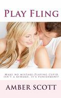 Play Fling (Stupid Cupid #1) by A.D. Holt