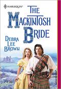 The Mackintosh Bride (The Mackintosh Brides #2) by Debra Lee Brown