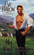 My Lord Stranger by Eve Byron