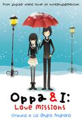 Oppa & I: Love Missions (Oppa & I #2) by Orizuka