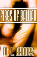 Fires Of Ballian (The Draegan Lords #3) by M.L. Rhodes