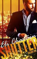 Shutter: Volume One by Eli Chastain