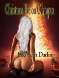 Christmas Eve On Olympus (OF WAR #3) by Lisa Beth Darling