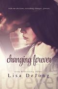 Changing Forever (Rain #2) by Lisa De Jong